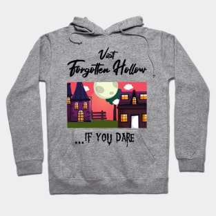 Visit Forgotten Hollow Hoodie